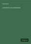 Felix Eberty: Eberty, F: Lord Byron: ein Lebensbild, Buch