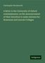 Christopher Wordsworth: A letter to the University of Oxford commissioners: on the announcement of their intention to make statutes for Brasenose and Lincoln Colleges, Buch