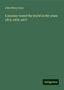 John Henry Gray: A journey round the world in the years 1875-1876-1877, Buch