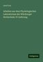 Adolf Fick: Arbeiten aus dem Physiologischen Laboratorium der Würzburger Hochschule: IV Lieferung, Buch