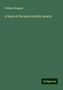 Wilhelm Wagner: Wagner, W: Book of German dactylic poetry, Buch