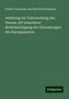 Robert Ultzmann: Anleitung zur Untersuchung des Harnes: mit besonderer Berücksichtigung der Erkrankungen des Harnapparates, Buch