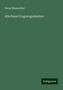 Oscar Blumenthal: Blumenthal, O: Allerhand Ungezogenheiten, Buch