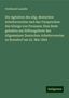 Ferdinand Lassalle: Die Agitation des allg. deutschen Arbeitervereins und das Versprechen des Königs von Preussen: Eine Rede gehalten am Stiftungsfeste des Allgemeinen Deutschen Arbeitervereins zu Ronsdorf am 22. Mai 1864, Buch