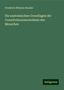Friedrich Wilhelm Beneke: Beneke, F: Die anatomischen Grundlagen der Constitutionsanom, Buch
