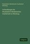 Physikalisch-Medizinische Gesellschaft Würzburg: Würzburg, P: Verhandlungen der Physikalisch-Medizinischen Ge, Buch