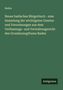 Baden: Neues badisches Bürgerbuch - eine Sammlung der wichtigsten Gesetze und Verordnungen aus dem Verfassungs- und Verwaltungsrecht des Grossherzogthums Baden, Buch