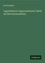 Karl Bremiker: Bremiker, K: Logarithmisch-trigonometrische Tafeln mit fünf, Buch