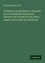 Heinrich Wilhelm Stoll: Die Meister der griechischen Litteratur: eine Uebersicht der Klassischen Litteratur der Griechen für die reifere Jugend und Freunde des Alterthums, Buch