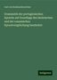 Carl Von Reinhardstoettner: Grammatik der portugiesischen Sprache auf Grundlage des lateinischen und der romanischen Sprachvergleichung bearbeitet, Buch