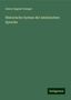 Anton August Draeger: Historische Syntax der lateinischen Sprache, Buch