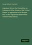 George Roberts Blanchard: Argument before the Committee on Commerce of the Senate of the United States, in opposition to the Reagen bill, for the regulation of interstate commerce by railway, Buch