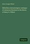 Henry Granger Piffard: Bibliotheca dermatologica; catalogue of cutaneous literature in the library of Henry G. Piffard, Buch