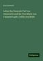 Karl Schwartz: Schwartz, K: Leben des Generals Carl von Clausewitz und der, Buch