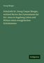 Georg Mezger: Schulrath Dr. Georg Caspar Mezger, weiland Rector des Gymnasiums bei Sct. Anna in Augsburg Leben und Wirken eines evangelischen Schulmannes, Buch