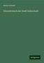 Gustav Schmidt: Schmidt, G: Urkundenbuch der Stadt Halberstadt, Buch