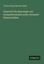 Johann Georg Theodor Grässe: Zeitschrift für Museologie und Antiquitätenkunde sowie verwandte Wissenschaften, Buch