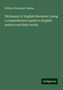 William Davenport Adams: Dictionary of English literature, being a comprehensive guide to English authors and their works, Buch