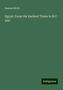 Samuel Birch: Egypt: From the Earliest Times to B.C. 300, Buch