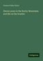 Frances Fuller Victor: Eleven years in the Rocky Mountains and life on the frontier, Buch