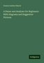 Francis Andrew March: March, F: Parser and Analyzer for Beginners: With Diagrams a, Buch