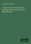 George Barrell Emerson: A report on the trees and shrubs growing naturally in the forests of Massachusetts, Buch