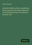 Alfred Carpenter: Alcoholic drinks as diet, as medicines, and as poisons: the oration delivered to the Medical Society of London for the year 1878, Buch