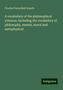 Charles Porterfield Krauth: A vocabulary of the philosophical sciences. Including the vocabulary of philosophy, mental, moral and metaphysical, Buch