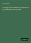 Annie Brassey: A voyage in the 'Sunbeam': our home on the ocean for eleven months, Buch