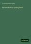 Josiah Hotchkiss Gilbert: Gilbert, J: Introductory Spelling-book, Buch