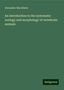 Alexander Macalister: An introduction to the systematic zoology and morphology of vertebrate animals, Buch