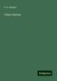 P. G. Hubert: Hubert, P: False charms, Buch
