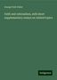 George Park Fisher: Faith and rationalism, with short supplementary essays on related topics, Buch