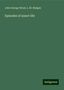 John George Wood: Budgen, L: Episodes of insect life, Buch