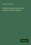 Elizabeth Blackwell: Counsel to parents on the moral education of their children, Buch