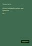 Thomas Carlyle: Carlyle, T: Oliver Cromwell's Letters and Speeches, Buch