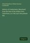 Edward Braddock: History of Cumberland, (Maryland) from the time of the Indian town, Caiuctucuc, in 1728, up to the present day, Buch