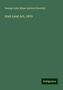 George John Shaw-Lefevre Eversley: Eversley, G: Irish Land Act, 1870, Buch