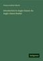 Francis Andrew March: March, F: Introduction to Anglo-Saxon: An Anglo-Saxon Reader, Buch