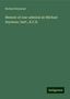 Richard Seymour: Memoir of rear-admiral sir Michael Seymour, bart., K.C.B., Buch