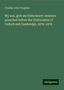 Charles John Vaughan: My son, give me thine heart: sermons preached before the Universities of Oxford and Cambridge, 1876-1878, Buch