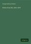 George Anthony Denison: Denison, G: Notes of my life, 1805-1878, Buch