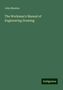John Maxton: Maxton, J: Workman's Manual of Engineering Drawing, Buch