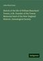 John Ward Dean: Sketch of the life of William Blanchard Towne, A.M.: founder of the Towne Memorial fund of the New-England Historic, Genealogical Society, Buch