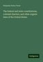 Benjamin Perley Poore: The federal and state constitutions, colonial charters, and other organic laws of the United States, Buch