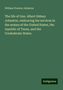 William Preston Johnston: The life of Gen. Albert Sidney Johnston, embracing his services in the armies of the United States, the republic of Texas, and the Confederate States, Buch