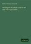 William Harrison Ainsworth: The leaguer of Lathom: a tale of the civil war in Lancashire, Buch