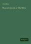 John Milton: Milton, J: Poetical works of John Milton, Buch
