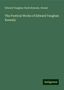 Edward Vaughan Hyde Kenealy: The Poetical Works of Edward Vaughan Kenealy, Buch