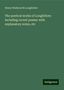 Henry Wadsworth Longfellow: The poetical works of Longfellow: including recent poems: with explanatory notes, etc, Buch